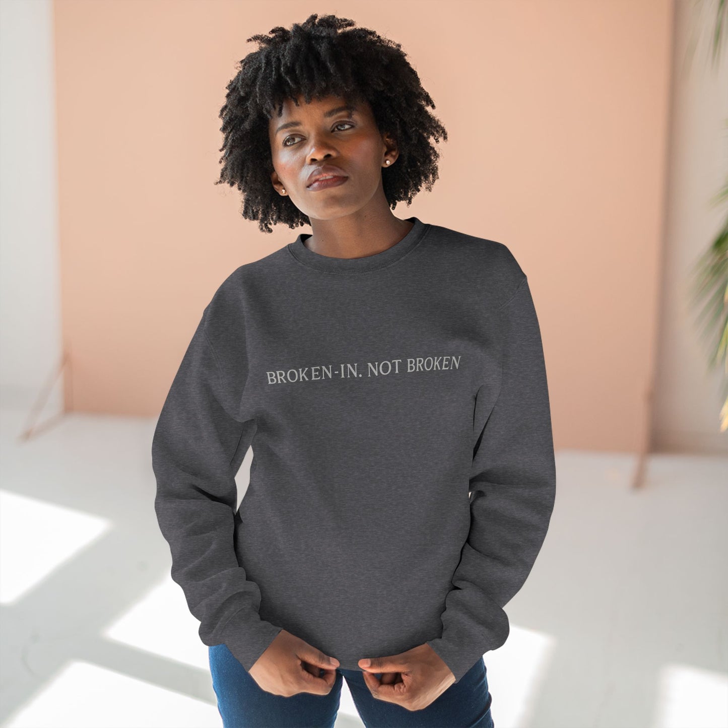 Cozy Unisex Crewneck Sweatshirt with Inspirational Quote, Perfect for Casual Wear, Gift Idea for Friends, Relaxed Style, Comfort Clothing